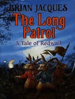 The Long Patrol by Brian Jacques Hardback