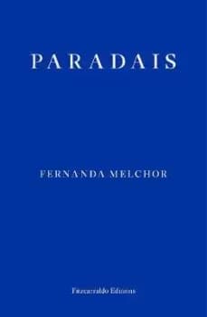 Paradais by Fernanda Melchor