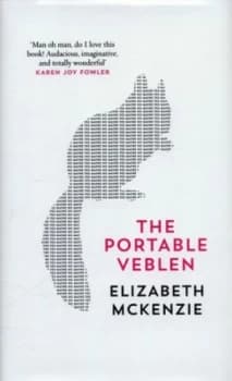 The Portable Veblen by Elizabeth Mckenzie Hardback