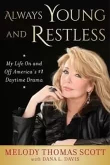 Always Young and Restless : My Life On and Off America's #1 Daytime Drama