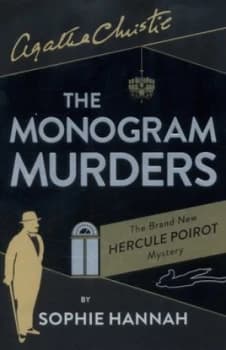 The Monogram Murders by Sophie Hannah Hardback