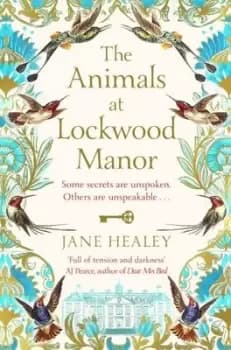 The animals at Lockwood Manor by Jane Healey
