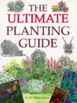 The Ultimate Planting Guide by Nol Kingsbury Paperback