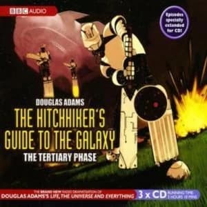 Hitchhikers Guide to the Galaxy The - The Tertiary Phase CD Album