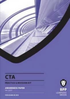 Cta - Awareness Kit Fa 2011 by Bpp Learning Media Paperback