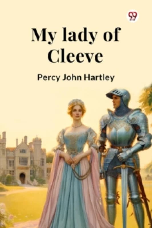 My lady of Cleeve Paperback