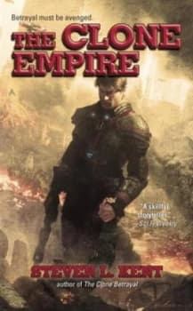 The Clone Empire by Steven L. Kent Book