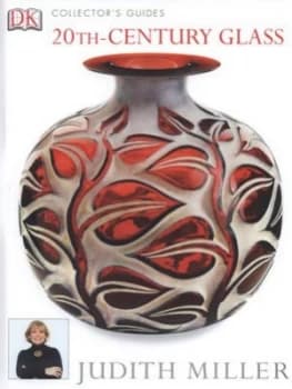 20th-Century Glass by Judith Miller Hardback