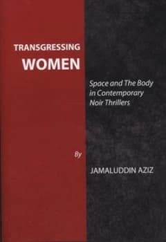 Transgressing Women by Jamaluddin Aziz Hardback