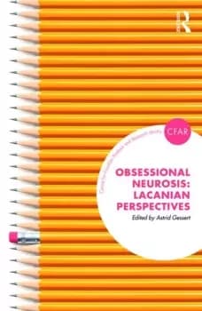 Obsessional NeurosisLacanian Perspectives