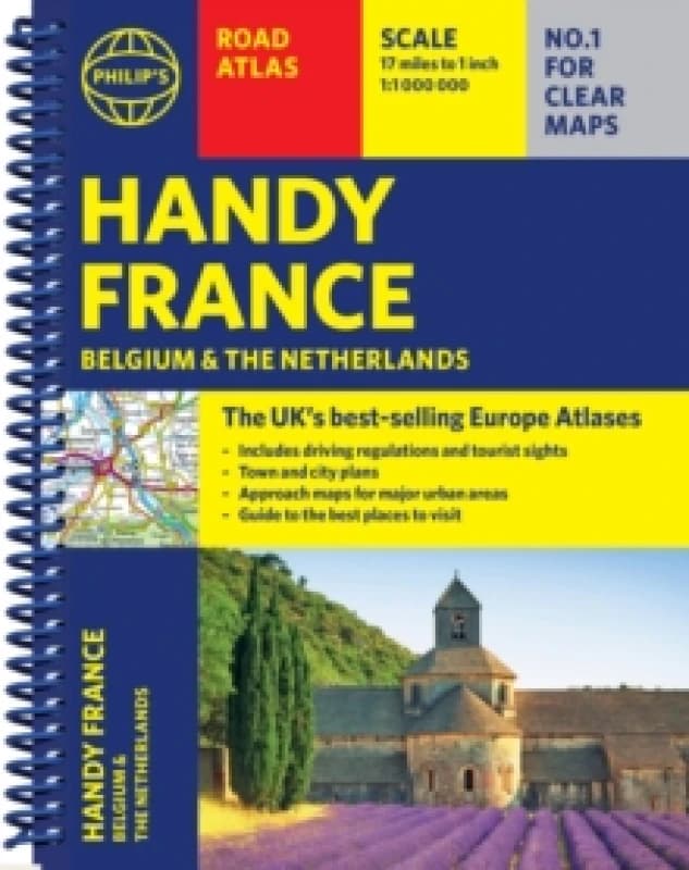 Philip's Handy Road Atlas France, Belgium and The Netherlands : Spiral A5 Spiral bound