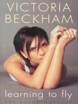 Learning to Fly by Victoria Beckham Hardback