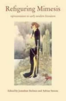 Refiguring Mimesis by Jonathan Holmes Book