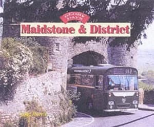 Maidstone and District by Colin Morris Hardback