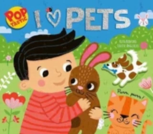 Poptastic! I Love Pets Board book
