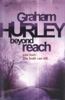 Beyond Reach by Graham Hurley Book