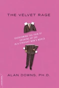 The Velvet Rage by Alan Downs Paperback