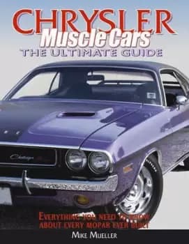 Chrysler muscle cars by Mike Mueller