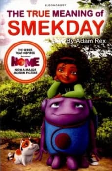 The True Meaning of Smekday by Adam Rex Paperback