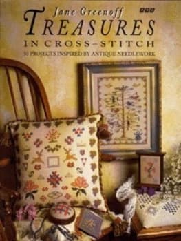 Treasures in Cross-Stitch by Jane Greenoff Hardback