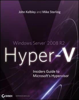 Windows Server 2008 R2 Hyper-V by John Kelbley Paperback