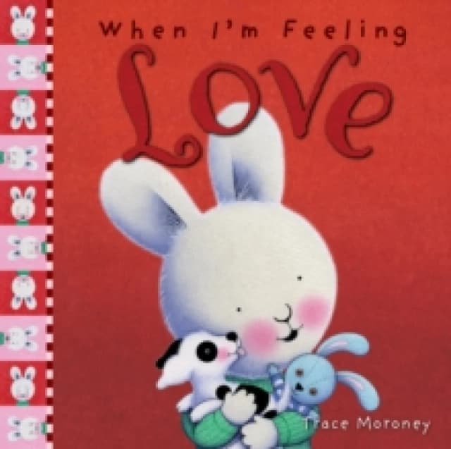 When I'm Feeling Love Hardback
