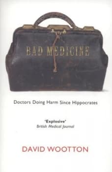 Bad Medicine by David Wootton Paperback