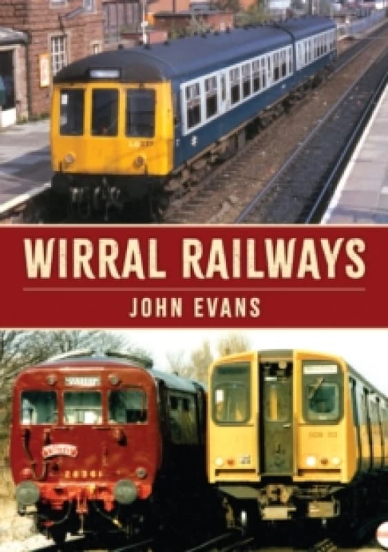 Wirral Railways Paperback / softback