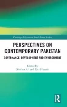 Perspectives on Contemporary Pakistan : Governance, Development and Environment