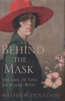 Behind the Mask by Matthew Dennison Hardback