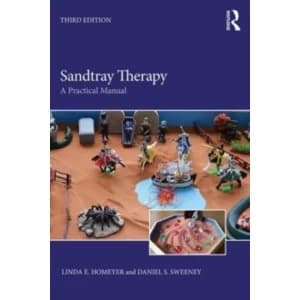 Sandtray Therapy : A Practical Manual