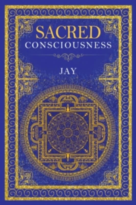 Sacred Consciousness Paperback / softback