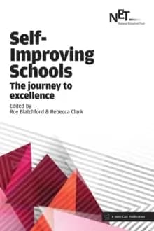 Self-Improving Schools : The Journey to Excellence
