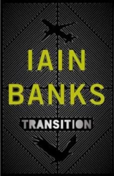 Transition by Iain Banks Hardback