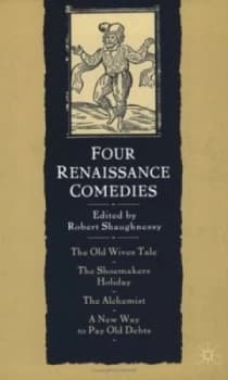 Four Renaissance Comedies by Robert Shaughnessy and George Peel and Thomas Dekker and Ben Jonson and Philip Massinger Book