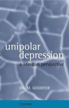 Unipolar Depression by Ian M Goodyer Paperback