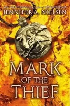 Mark of the Thief (#1) by Jennifer,A Nielsen
