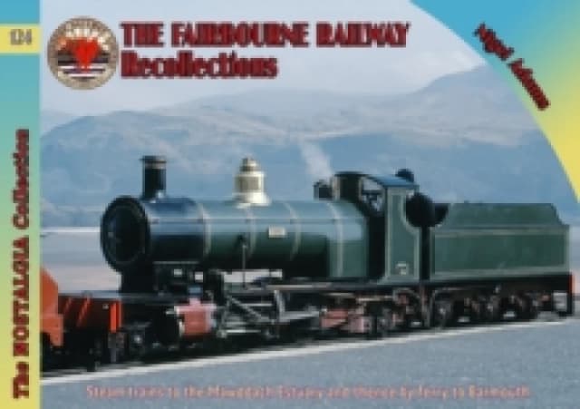 Railways & Recollections The Fairbourne Railway Paperback / softback