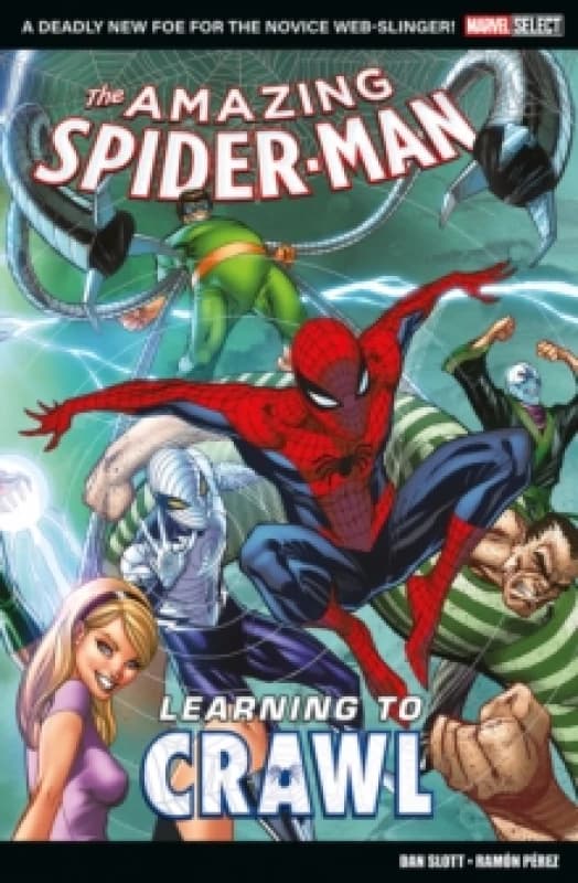 Marvel Select - Amazing Spider-Man: Learning To Crawl Paperback / softback