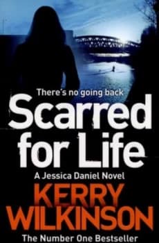 Scarred for Life by Kerry Wilkinson Paperback