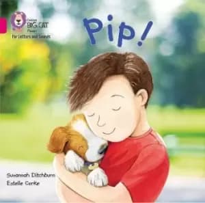 Pip! Big Book by Suzannah Ditchburn