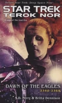 Dawn of the Eagles 2360-2369 by S.D. Perry Paperback