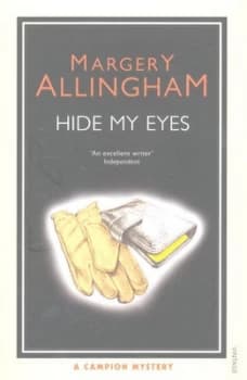 Hide My Eyes by Margery Allingham Paperback