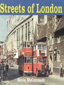 Streets of London by Kevin Mccormack Hardback