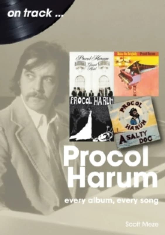 Procol Harum On Track : Every Album, Every Song Paperback / softback