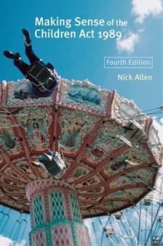 Making Sense of the Children Act 1989 by Nick Allen Paperback
