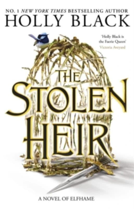 The Stolen Heir : A Novel of Elfhame, The No 1 Sunday Times Bestseller 2023 Paperback / softback