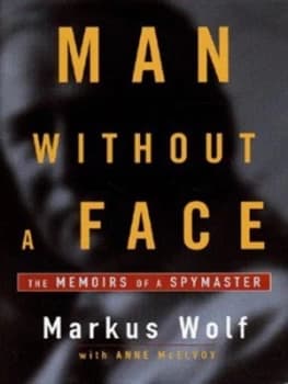 Man Without a Face by Markus Wolf and Anne Mcelvoy Hardback