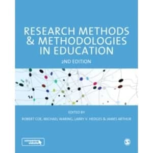Research Methods and Methodologies in Education