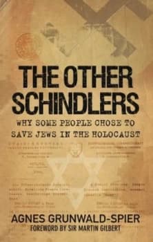 The other Schindlers by Agnes Grunwald-Spier